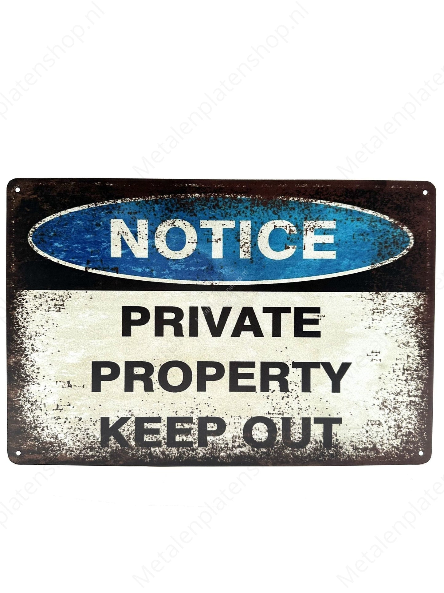 Notice private property - Metal Wall Sign