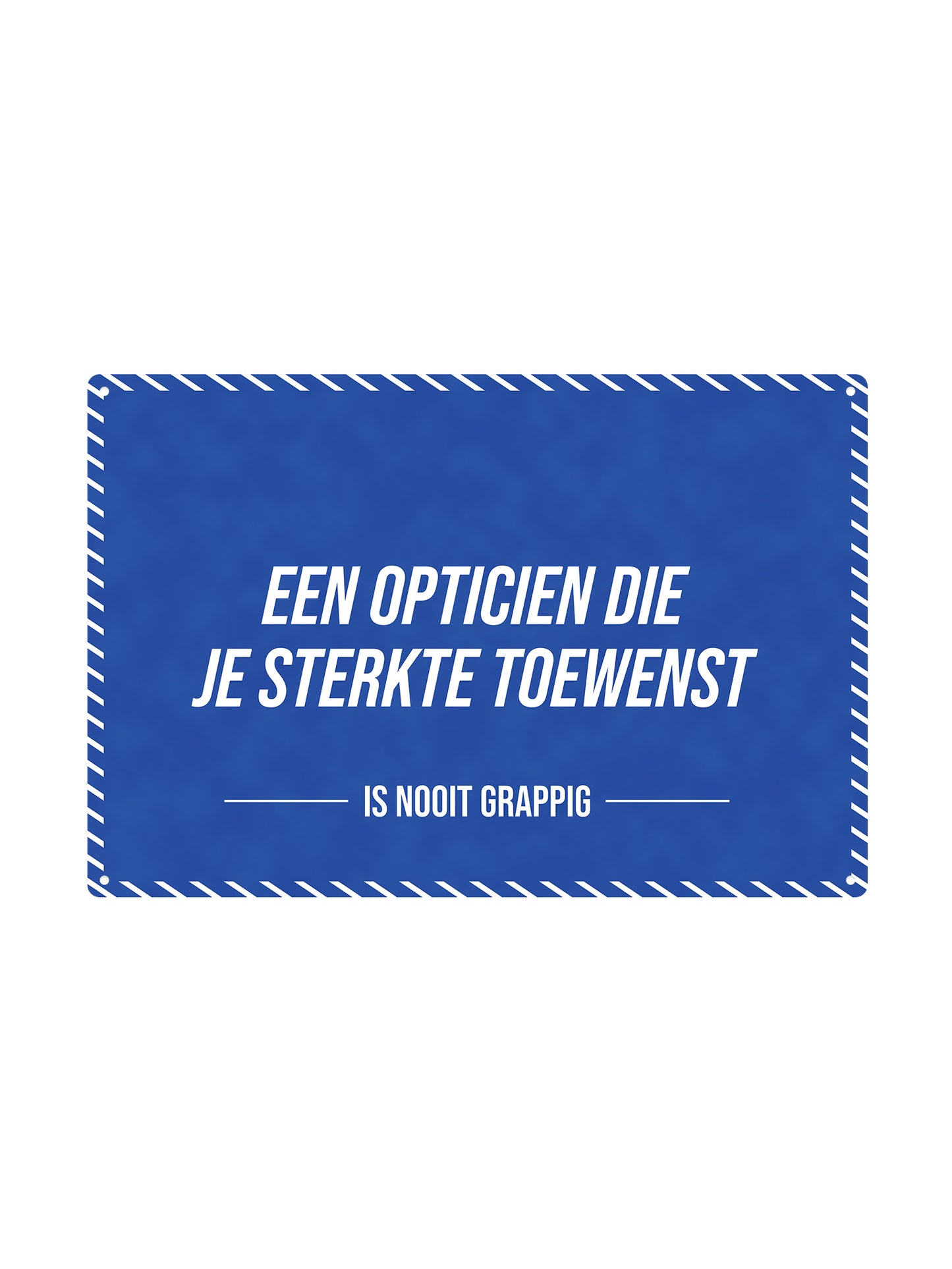 An optician who wishes you strength - Is Never Funny 