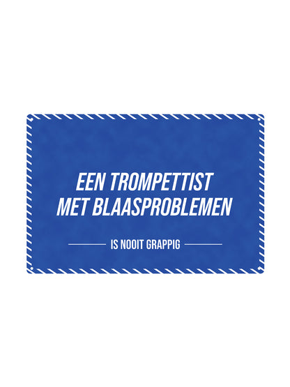 A trumpet player with bladder problems - Is Never Funny