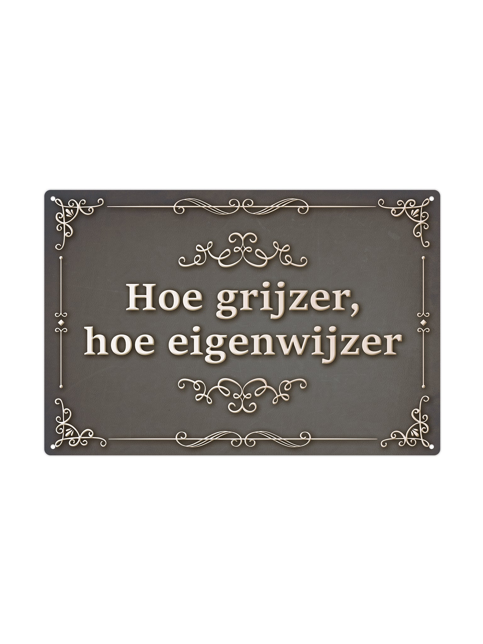 Hoe grijzer hoe eigenwijzer