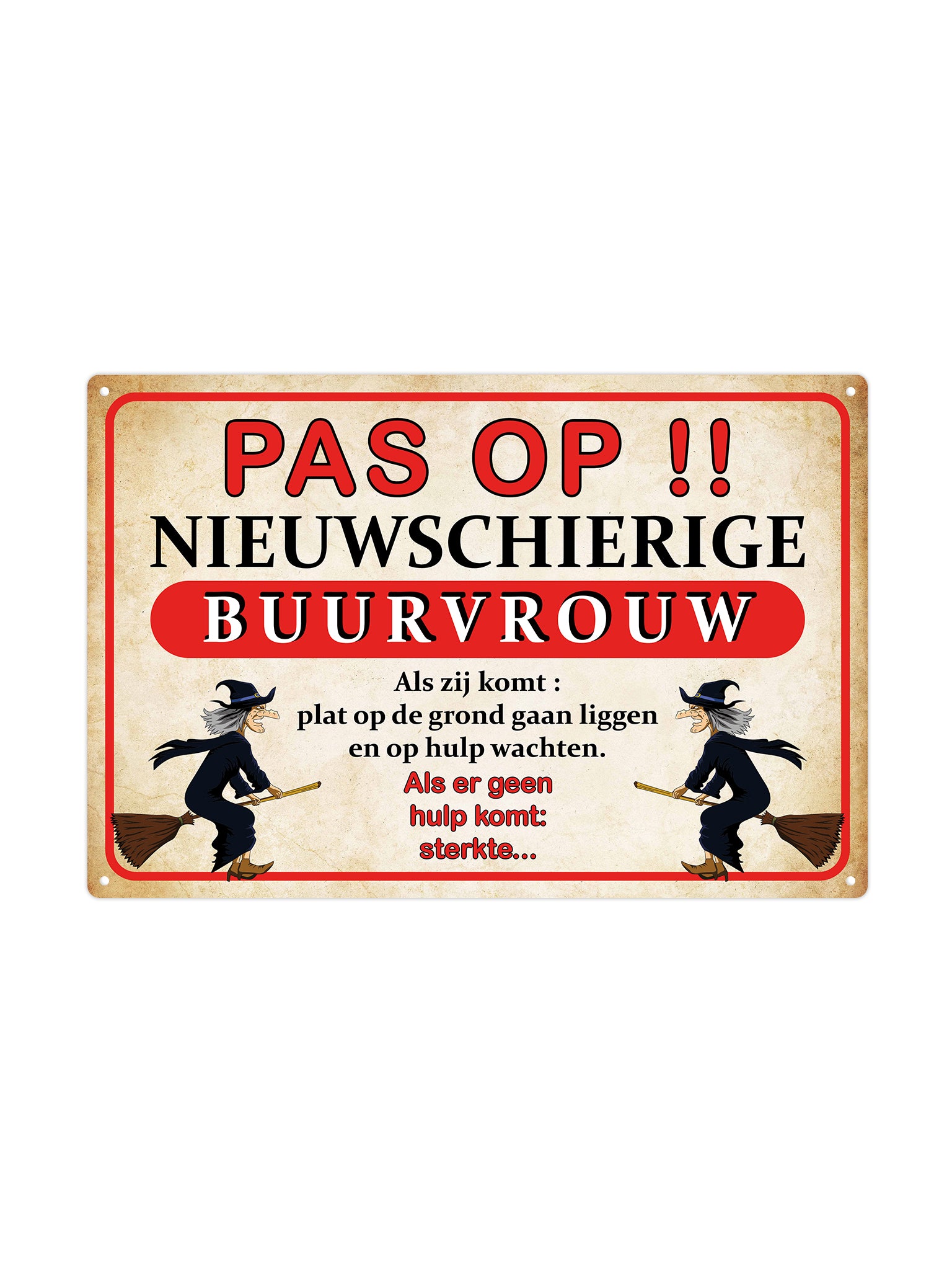Pas op nieuwschierige buurvrouw