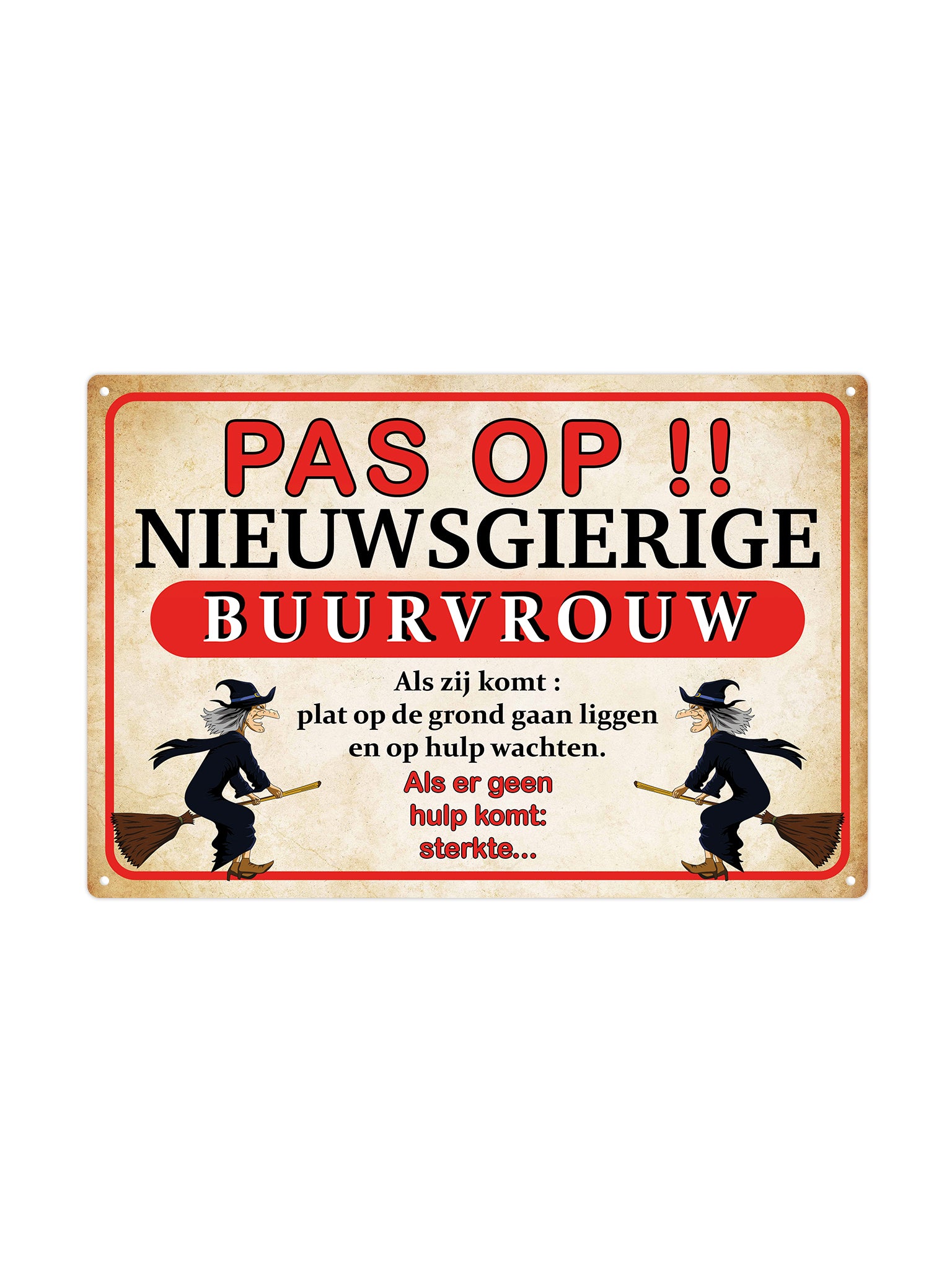 Pas op nieuwsgierige buurvrouw