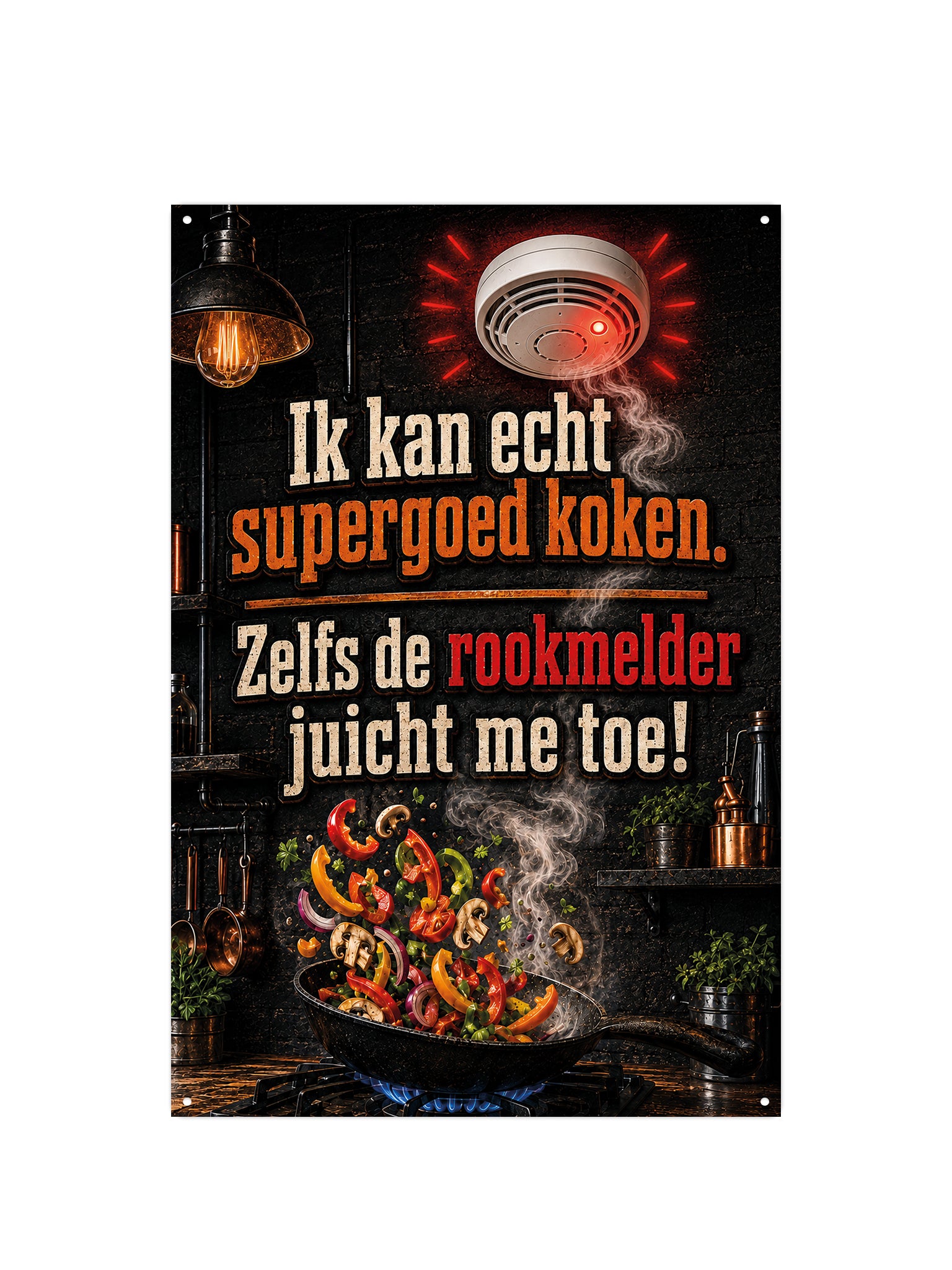 Ik kan echt supergoed koken zelfs de rookmelder juicht me toe!