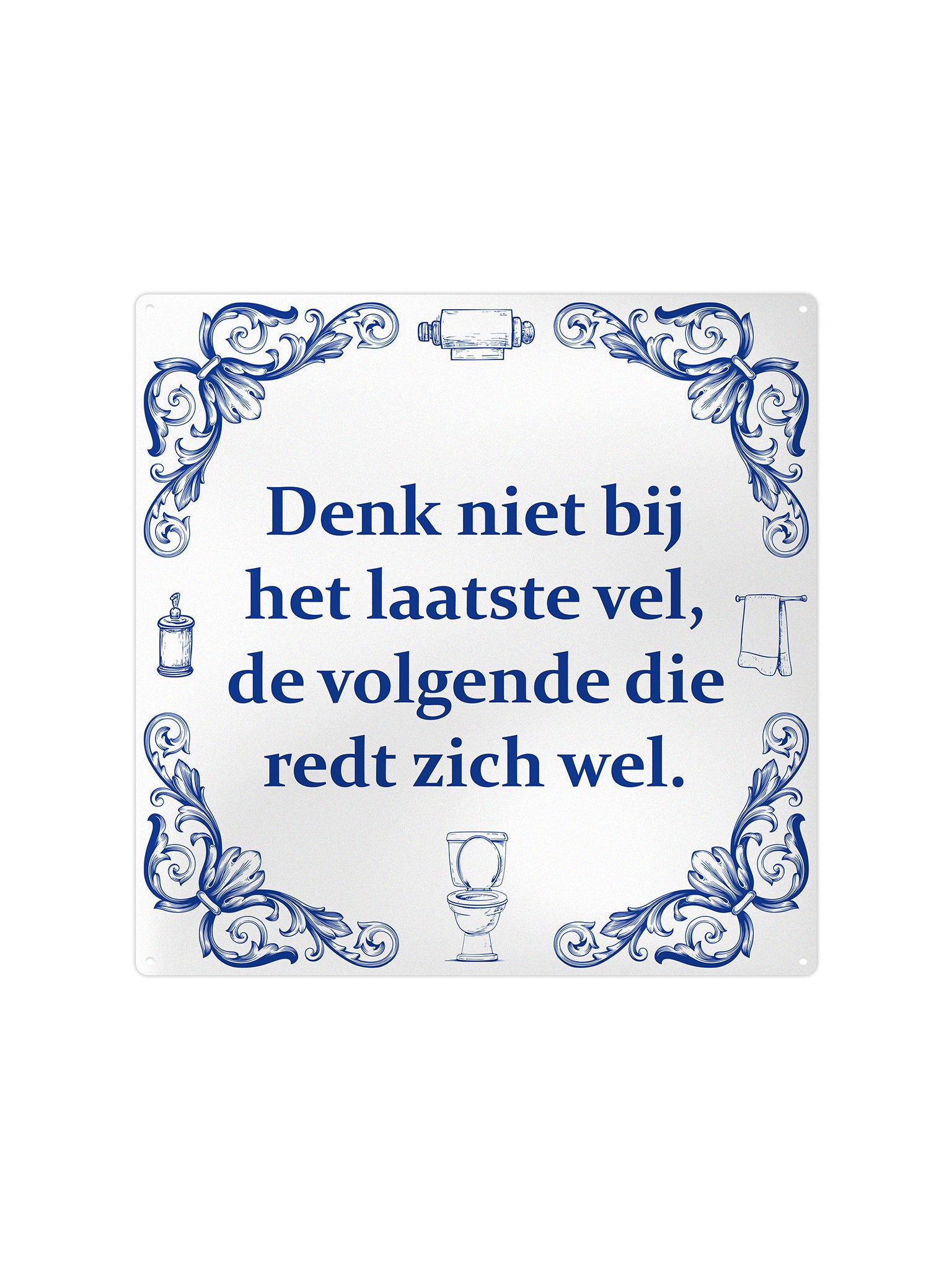 Denk niet bij het laatste vel, de volgende die redt zich wel