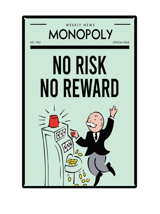 Monopoly - No Risk, No Reward
