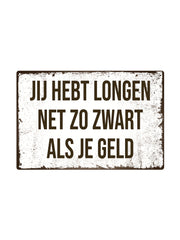 Jij hebt longen, net zo zwart als je geld