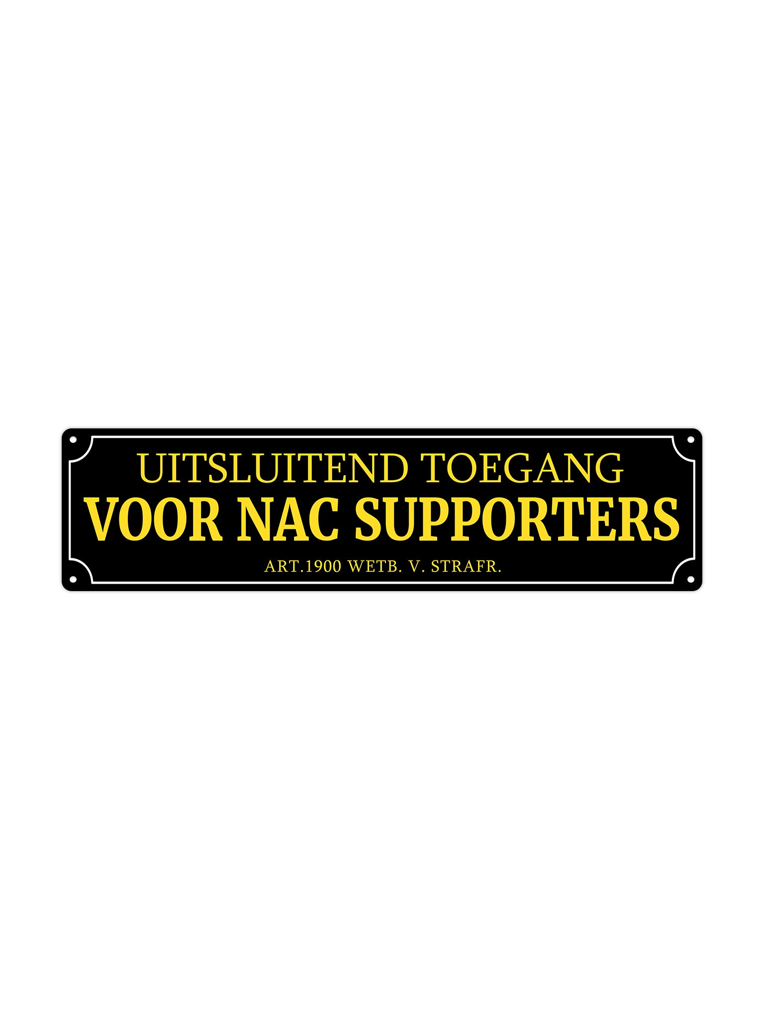Uitsluitend voor NAC supporters - Kenteken
