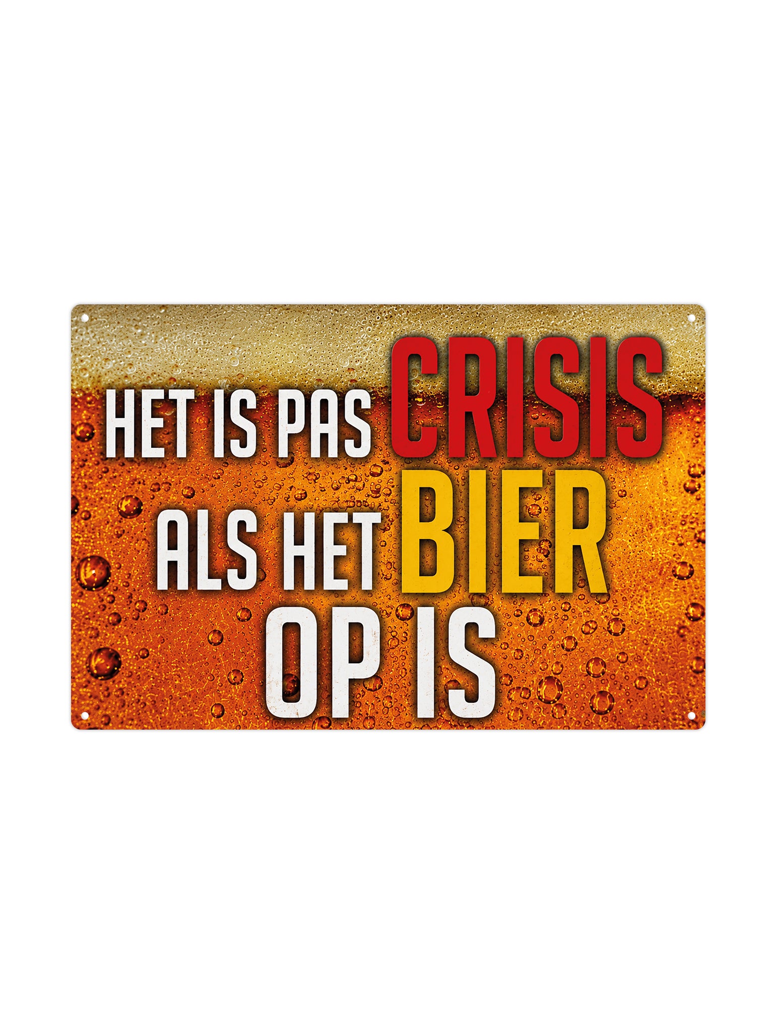 Het is pas crisis als het bier op is