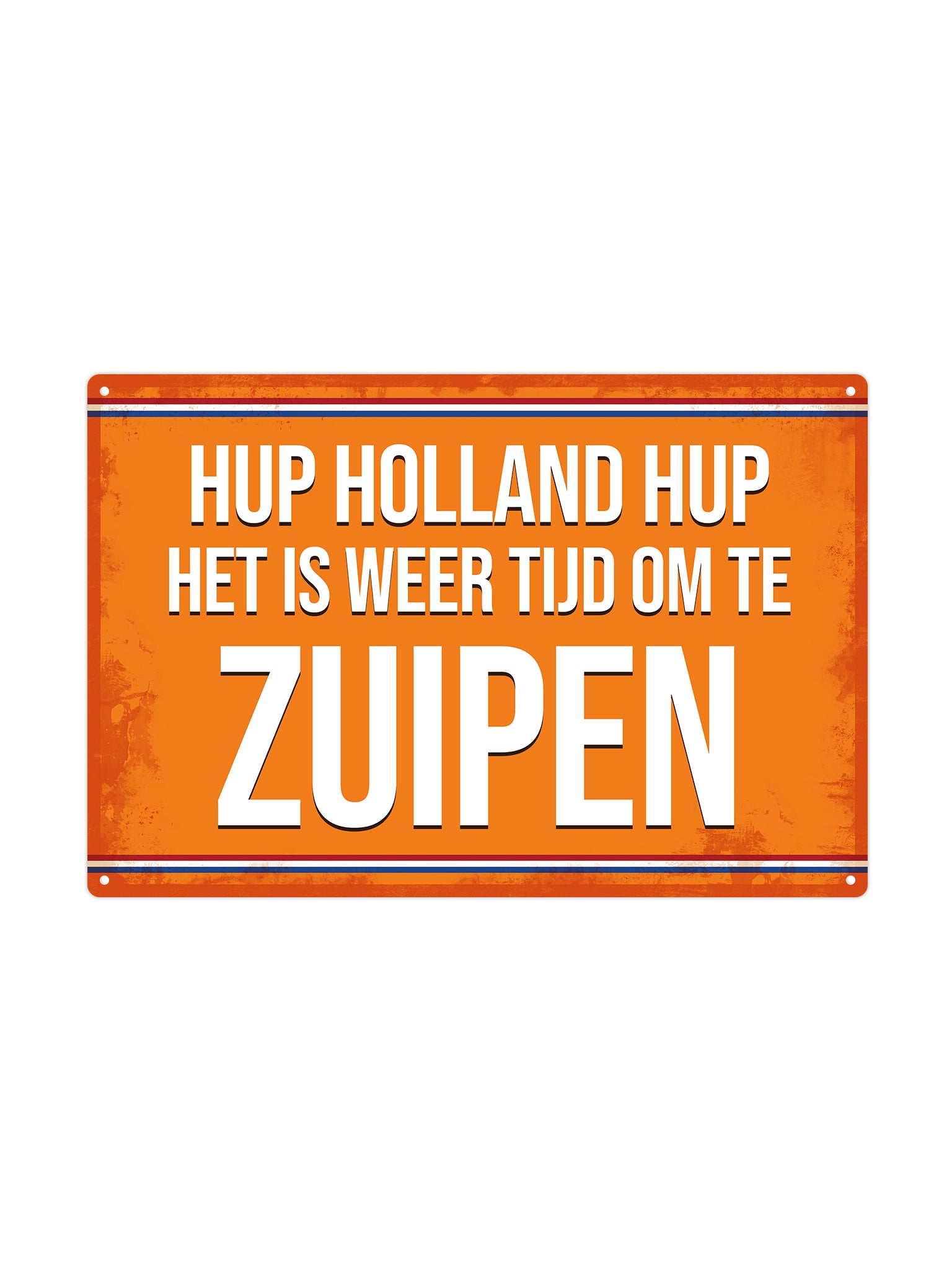 Hup Holland Hup - Het is weer tijd om te zuipen