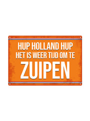Hup Holland Hup - Het is weer tijd om te zuipen