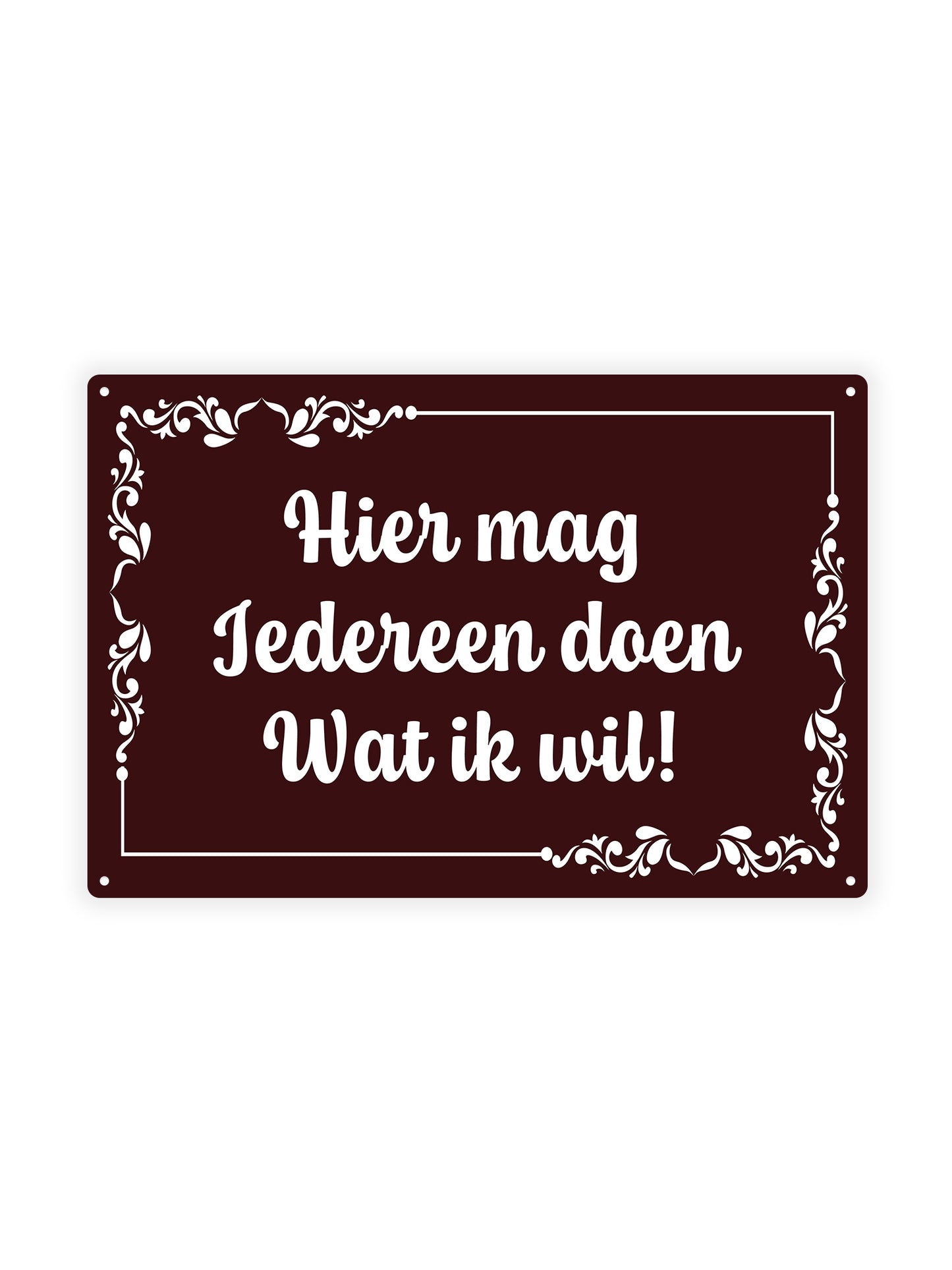 Here everyone can do whatever I want! 