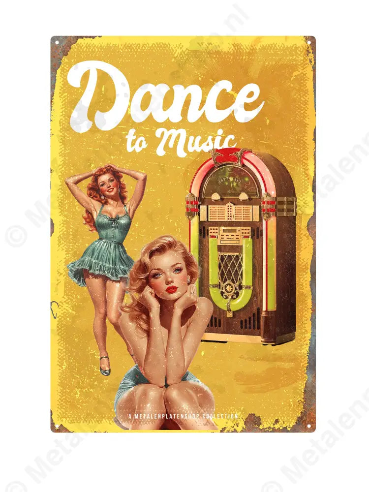 Dance to Music - Pin-Up - MPS Collection Geel Metaalbord