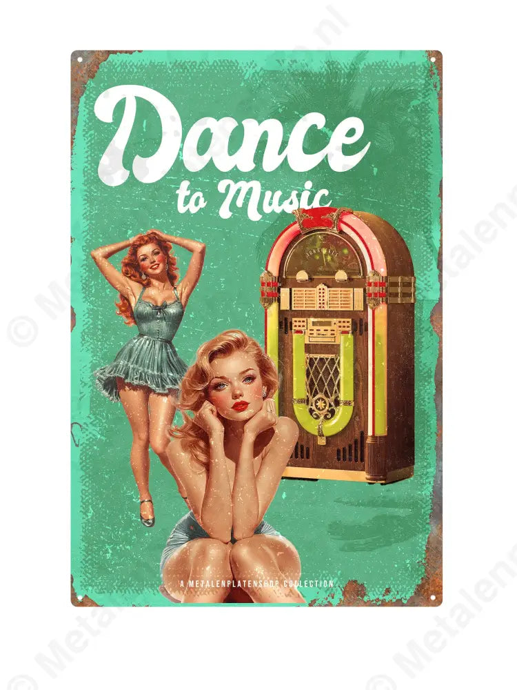 Dance to Music - Pin-Up - MPS Collection Groen Metaalbord