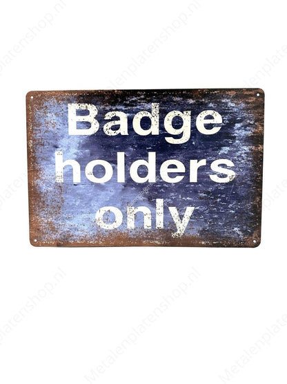 Badge Holders Only