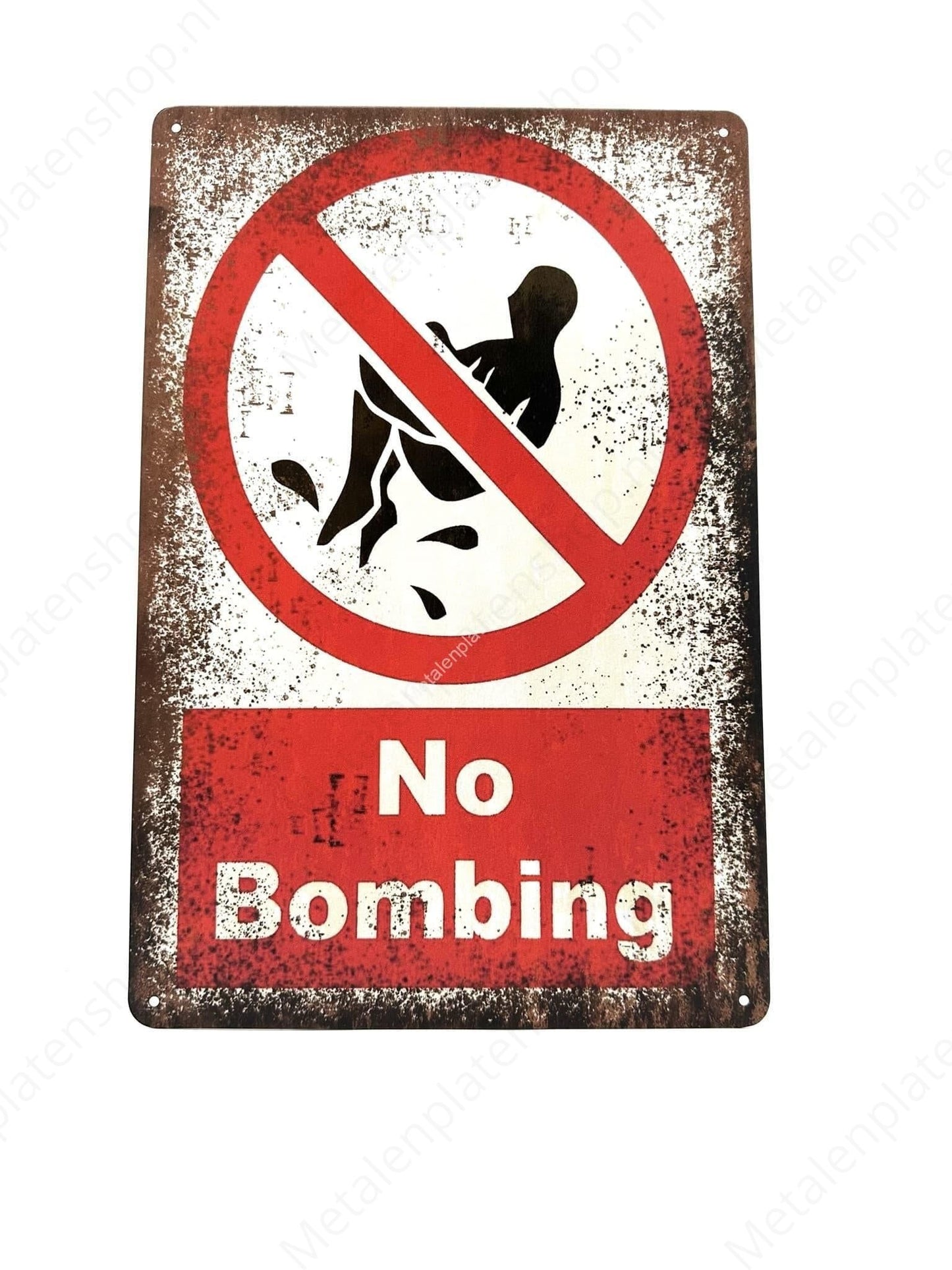 No Bombing - Metal Wall Sign