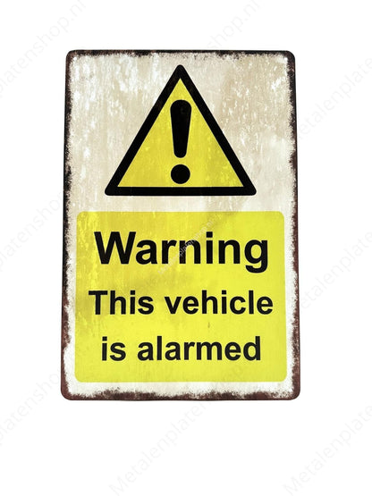 Warning: This vehicle is alarmed!