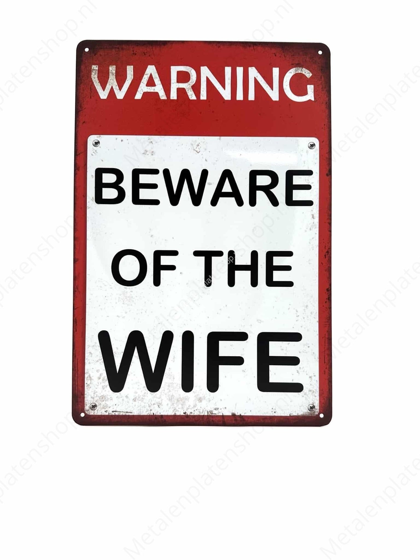 Warning Beware of the Wife
