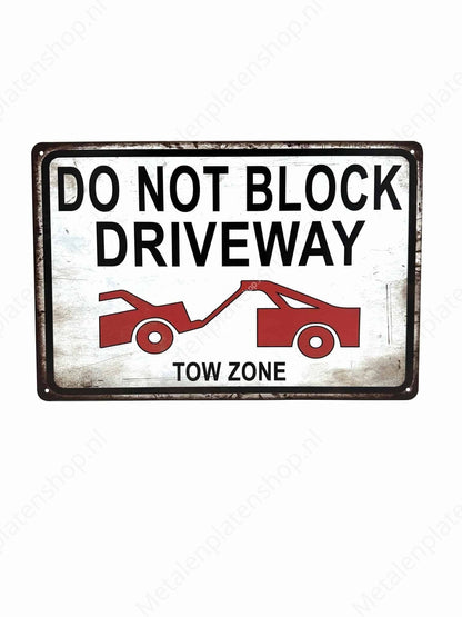 Einfahrt nicht blockieren - Abschleppzone