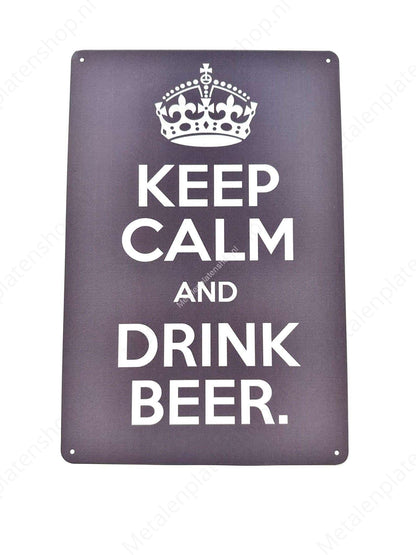 Keep Calm and Drink Beer - Beer