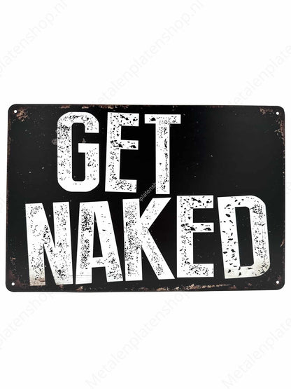 Metalen Wandbord 'Get Naked!' 30x20cm