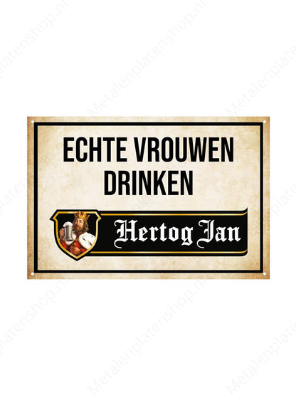 Real women drink Hertog Jan