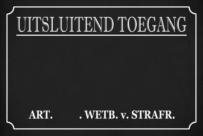 Uitsluitend Toegang voor - Eigen tekst - Metalen wandbord